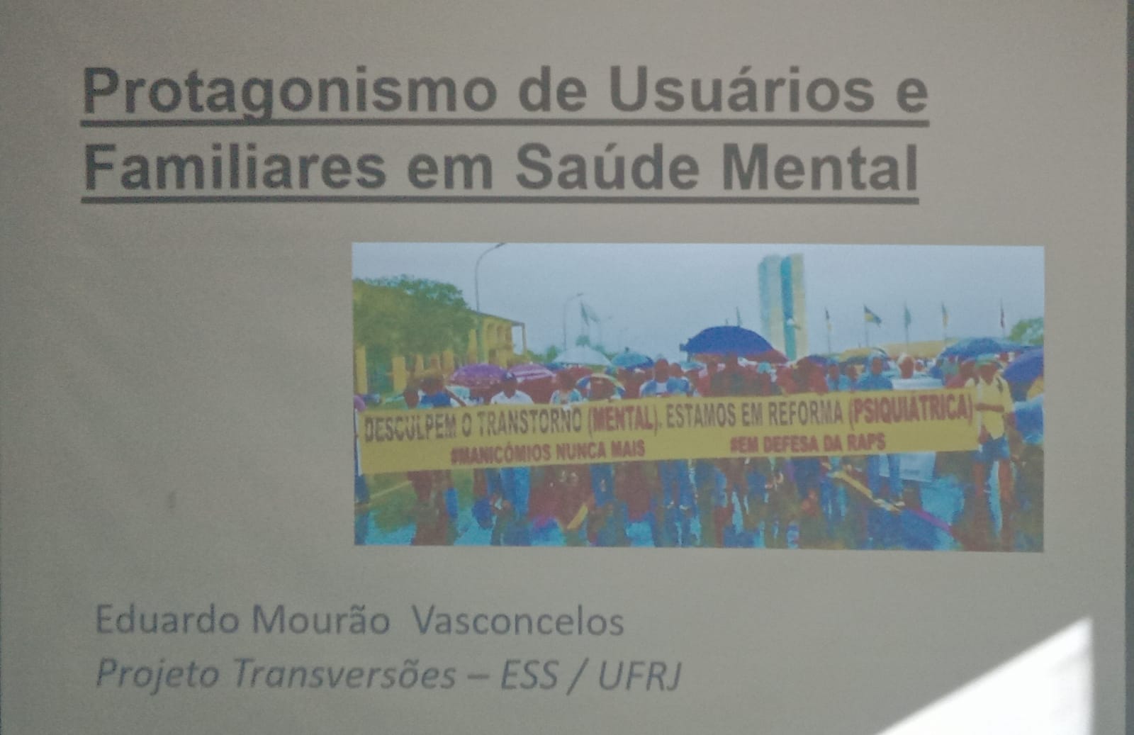 AULA DE RI DE SAÚDE MENTAL: PROTAGONISMO DE PESSOAS USUÁRIAS E FAMILIARES EM SAÚDE MENTAL