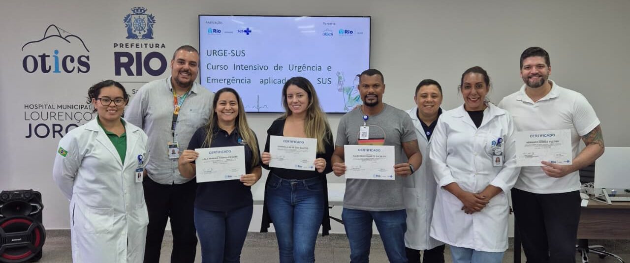 3ª Turma do Curso Intensivo de Urgência e Emergência Aplicado ao SUS Carioca – URGE-SUS na OTICS Lourenço Jorge