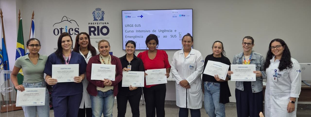 5ª Turma do Curso Intensivo de Urgência e Emergência Aplicado ao SUS Carioca – URGE-SUS na OTICS Lourenço Jorge